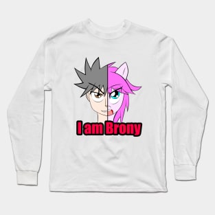 I am BRONY Long Sleeve T-Shirt